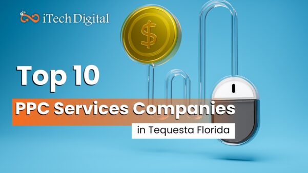 Top 10 PPC Services Companies in Tequesta Florida