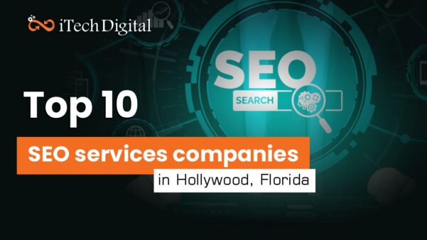 Top 10 SEO services companies in Hollywood, Florida